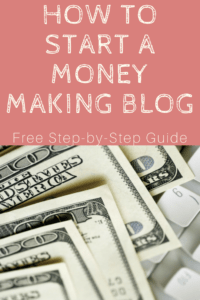 How To Start A Money Making Blog - Blogging tips for the beginner!