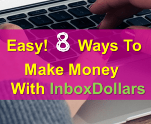 how to make money online for free with Inbox Dollars